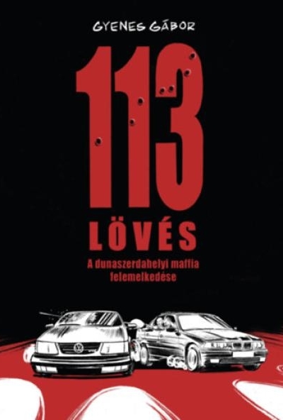 113 lövés
