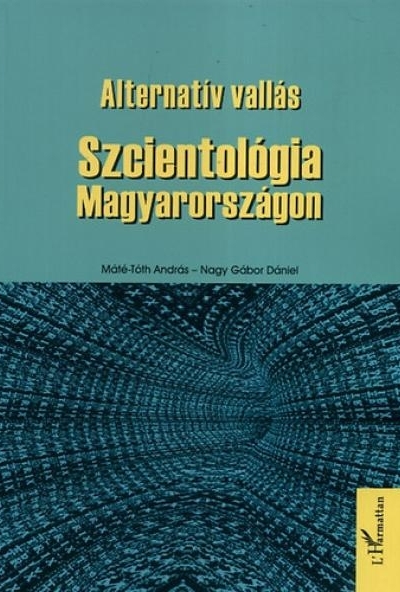 Alternatív vallás - Szcientológia Magyarországon