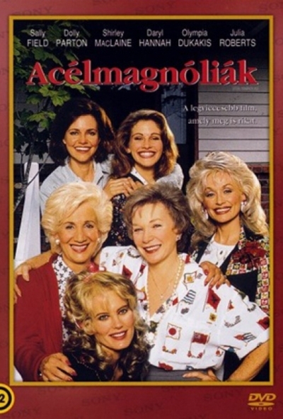 Acélmagnóliák (DVD) *Szinkronizált *  *Sally Field - Julia Roberts - Antikvár - Kiváló állapotú*