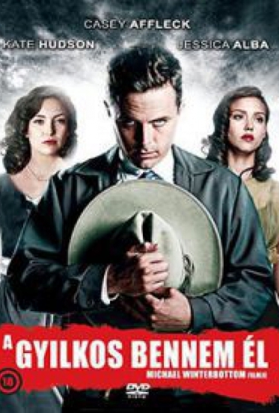A gyilkos bennem él (DVD) *Casey Affleck - Kate Hudson - Jessica Alba*