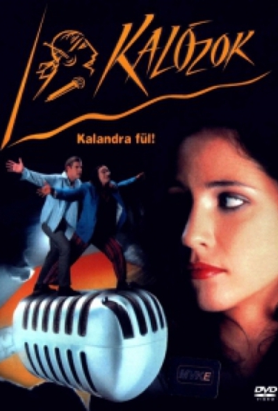 Kalózok - Kalandra fül! (DVD) *Gubás Gabi - Király Attila - Bodó Viktor* *Antikvár - Kiváló állapotú*