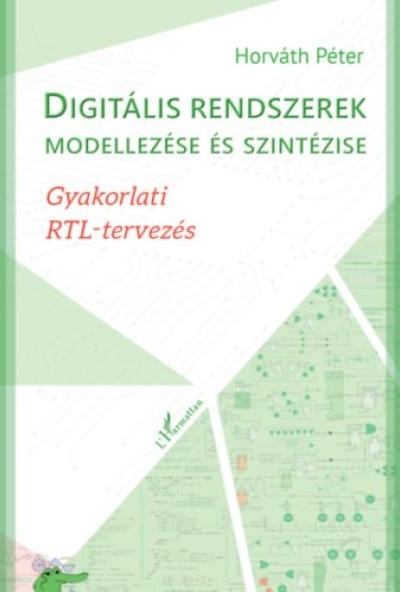 Digitális rendszerek modellezése és szintézise