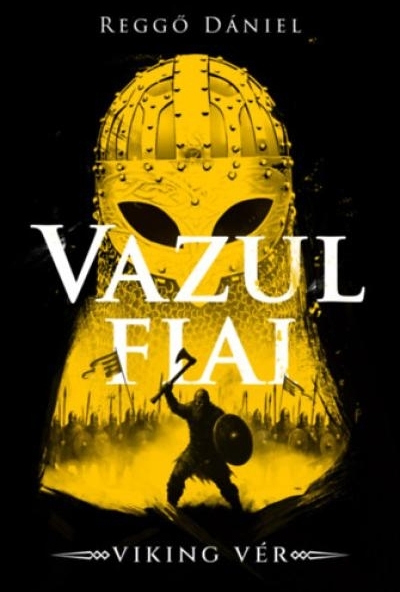 Viking vér - Vazul fiai