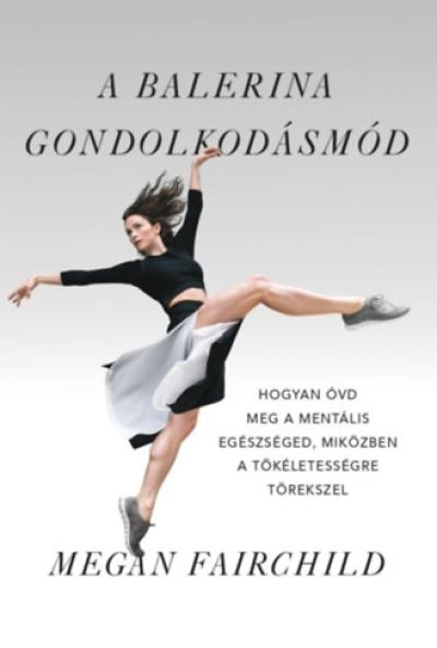 A balerina gondolkodásmód