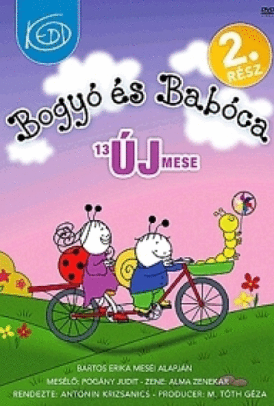 Bogyó és Babóca 2.rész -13 új mese (DVD) *Mesélő: Pogány Judit, Zene: Alma együttes*