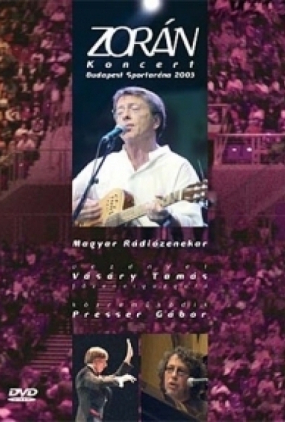 Zorán: Koncert a Budapest Sportaréna 2003 (DVD) *Antikvár - Kiváló állapotú*