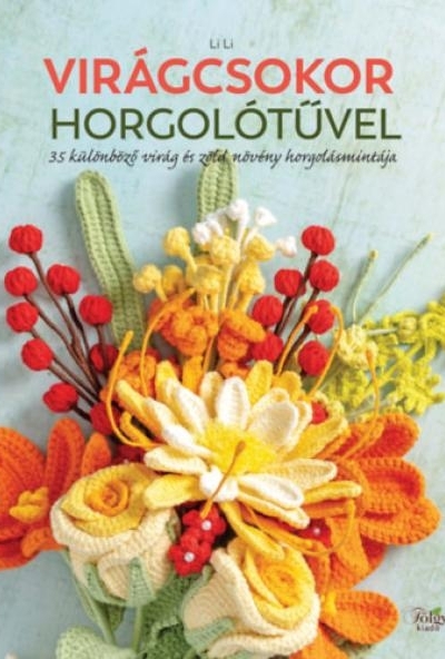 Virágcsokor horgolótűvel