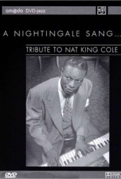 A Nightingale Sang... - Tribute To Nat King Cole (DVD) *Antikvár - Kiváló állapotú*