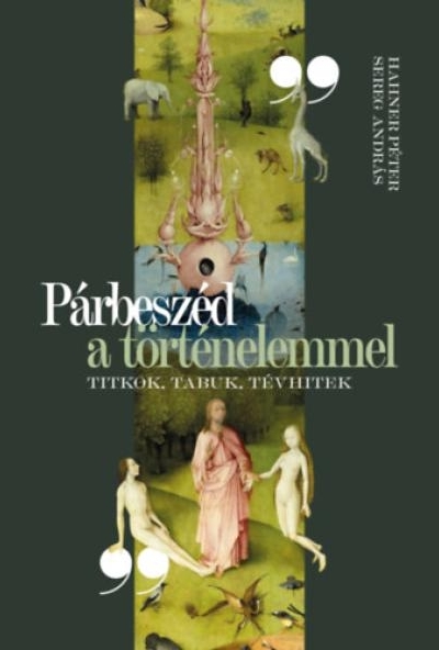 Párbeszéd a történelemmel