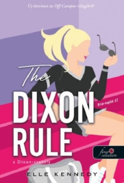 The Dixon Rule - A Dixon-szabály