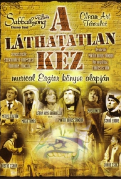 A láthatatlan kéz - Musical Eszter könyve alapján (2 DVD) *Létay Kiss Gabriella - Antikvár - Kiváló állapotú*