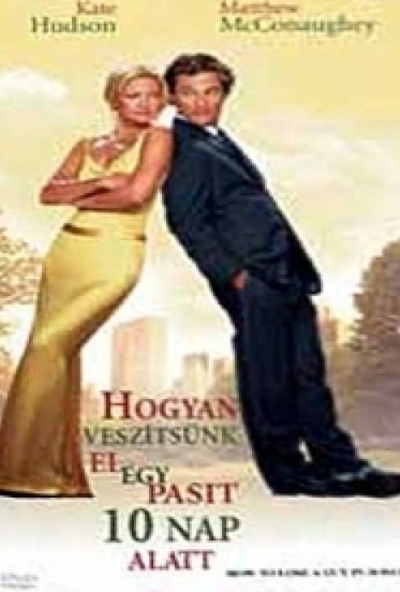 Hogyan veszítsünk el egy pasit 10 nap alatt? (DVD) *Kate Hudson -Matthew McConaughey - Antikvár - Kiváló állapotú* 