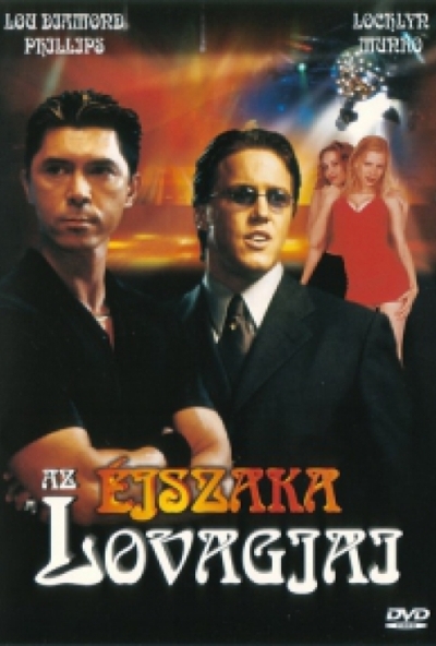 Az éjszaka Lovagjai (DVD) *Lou Diamond Phillips - Antikvár - Kiváló állapotú*