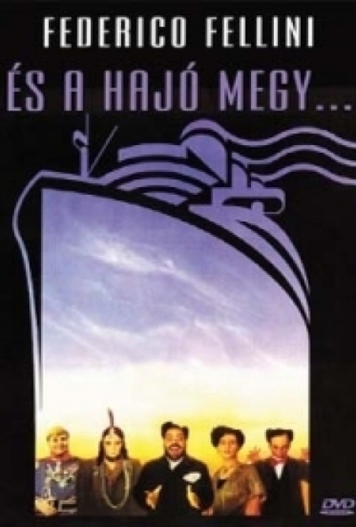 Fellini: És a hajó megy... (DVD)  *Antikvár - Kiváló állapotú* 