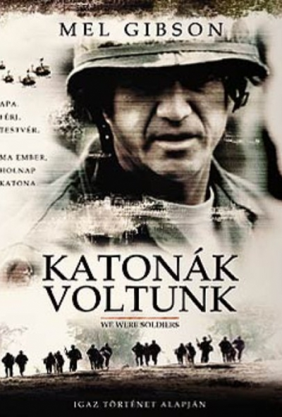 Katonák voltunk (DVD) *Mel Gibson - Antikvár - Kiváló állapotú*