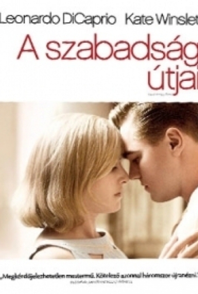 A szabadság útjai (DVD) *Kate Winslet - Leonardo DiCaprio - Antikvár - Kiváló állapotú*