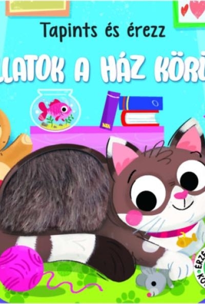 Tapints és érezz - Állatok a ház körül