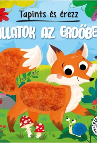 Tapints és érezz - Állatok az erdőben