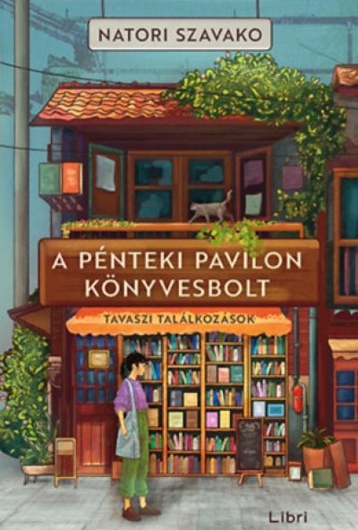 A Pénteki Pavilon könyvesbolt - Tavaszi találkozások