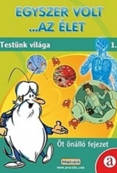 Egyszer volt az élet 1.-Testünk világa (DVD) *Antikvár - Kiváló állapotú*