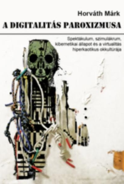 A digitalitás paroxizmusa