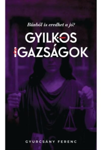 Gyilkos igazságok