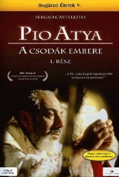 Pio atya - A csodák embere, 1-2. rész (DVD) Sugárzó életek V. rész