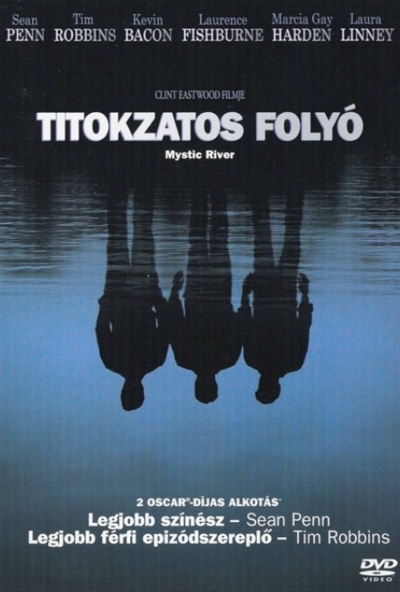 Titokzatos folyó (DVD) *Clint Eastwood filmje - Sean Penn - Tim Robbins - Antikvár - Kiváló állapotú*