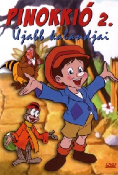 Pinokkió 2. - Újabb kalandjai (DVD) *Szinkronizált - Antikvár - Kiváló állapotú*