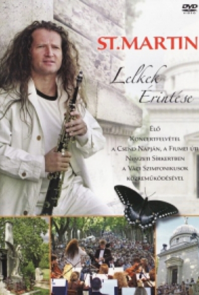 St. Martin - Lelkek érintése - Élő koncertfelvétel a Csend Napján (DVD) *Antikvár - Kiváló állapotú*