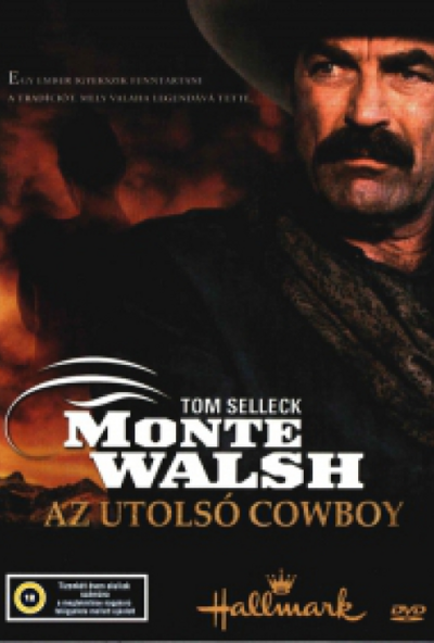 Monte Walsh - Az utolsó cowboy (DVD) *Tom Selleck* *Antikvár - Kiváló állapotú*
