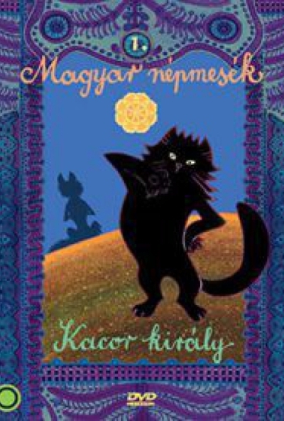 Magyar népmesék 1.: Kacor király (DVD) *Antikvár - Kiváló állapotú*