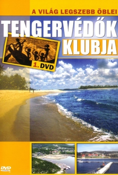 Tengervédők Klubja - A világ legszebb öblei (DVD) *Antikvár - Kiváló állapotú*
