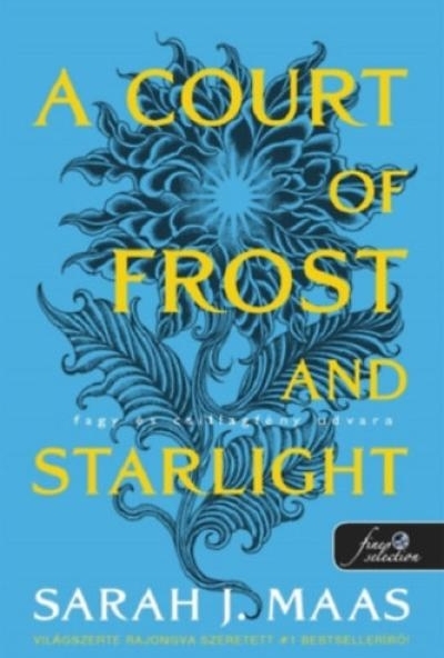 A Court of Frost and Starlight - Fagy és csillagfény udvara