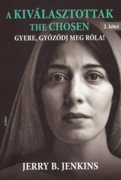 A Kiválasztottak - The Chosen 2. kötet