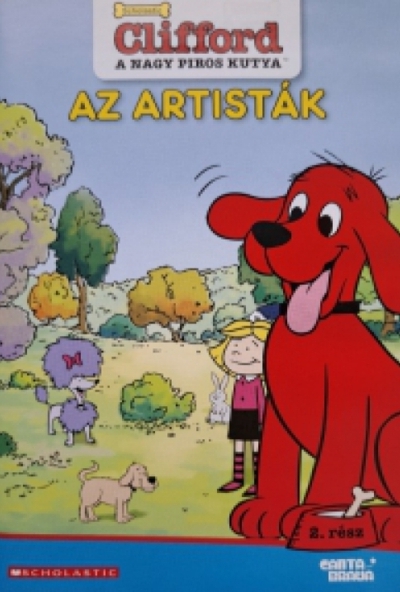 Clifford, a nagy piros kutya 2. - Az artisták (DVD) *Szinkronizált - Antikvár - Kiváló állapotú*