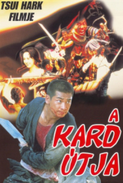 A kard útja (DVD) *Tsui Hark rendezte - Antikvár - Kiváló állapotú*