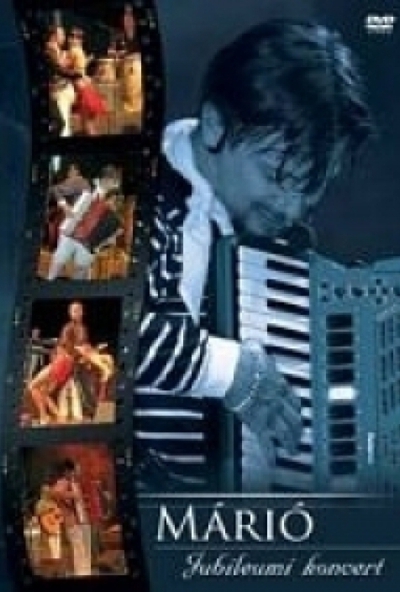 Márió - Jubileumi koncert (DVD) *Antikvár - Kiváló állapotú* 
