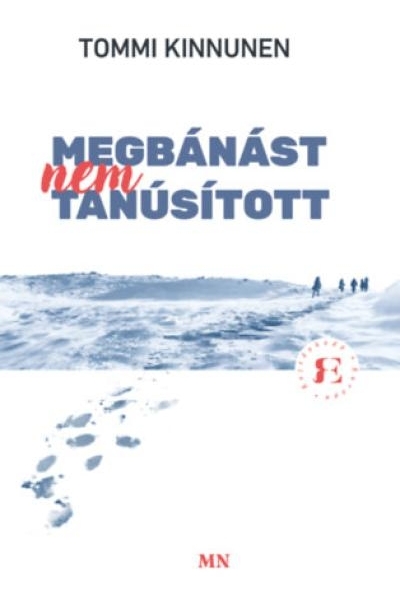 Megbánást nem tanúsított