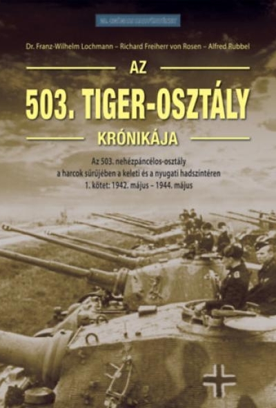 Az 503. Tiger-osztály krónikája 1. kötet