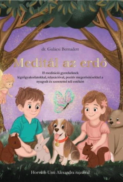Meditál az erdő