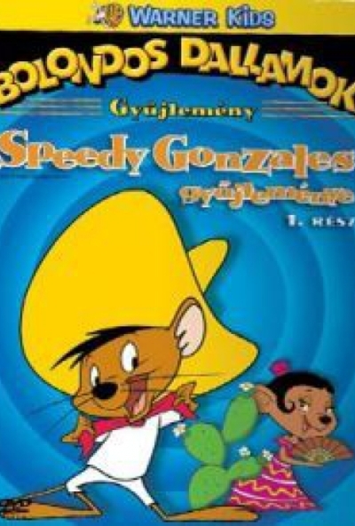 Bolondos dallamok: Speedy Gonzales gyűjteménye 1. rész (DVD) *Bontatlan - Antikvár*