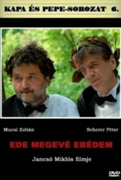 Ede megevé ebédem (DVD) *Jancsó Miklós filmje - Kapa és Pepe* *Antikvár - Kiváló állapotú*