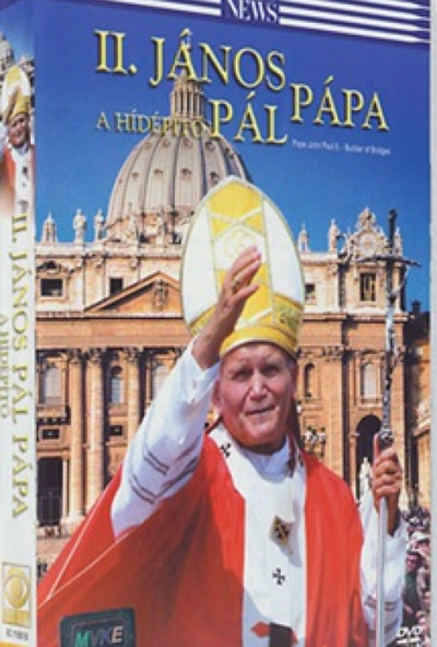 II. János Pál Pápa - A hídépítő (DVD)
