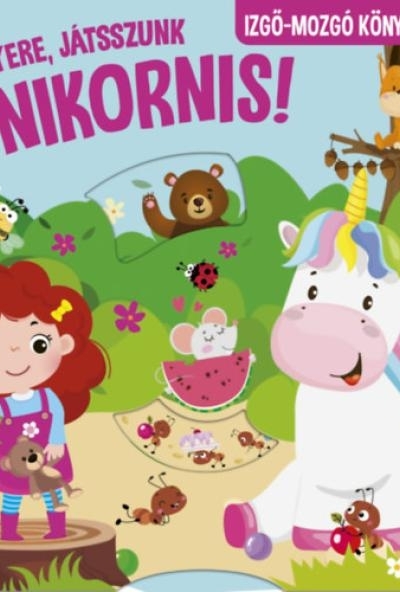 Gyere, játsszunk Unikornis!