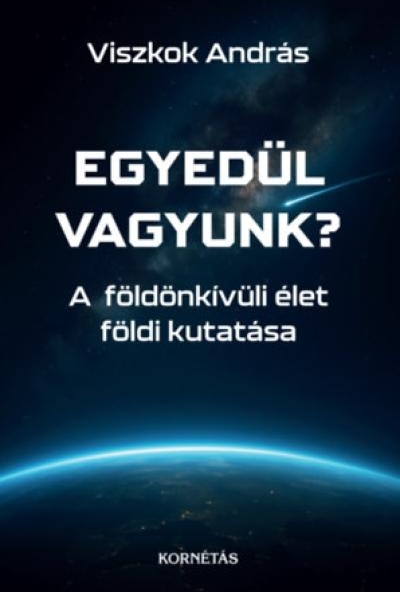 Egyedül vagyunk?