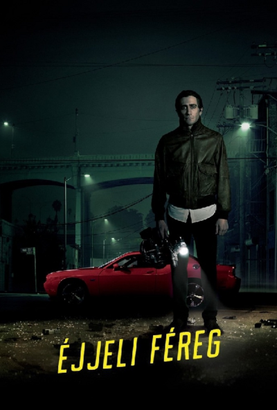 Éjjeli féreg (DVD) *Jake Gyllenhaal - Rene Russo*