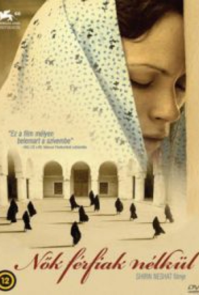 Nők férfiak nélkül (DVD) *Shirin Neshat filmje - Antikvár - Kiváló állapotú*