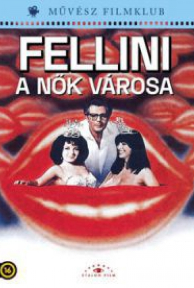 Fellini: A nők városa (DVD) *Antikvár - Kiváló állapotú*