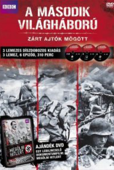 BBC Második világháború - Zárt ajtók mögött  *Gyűjtemény* 3 lemezes (1-3.)  (3 DVD)